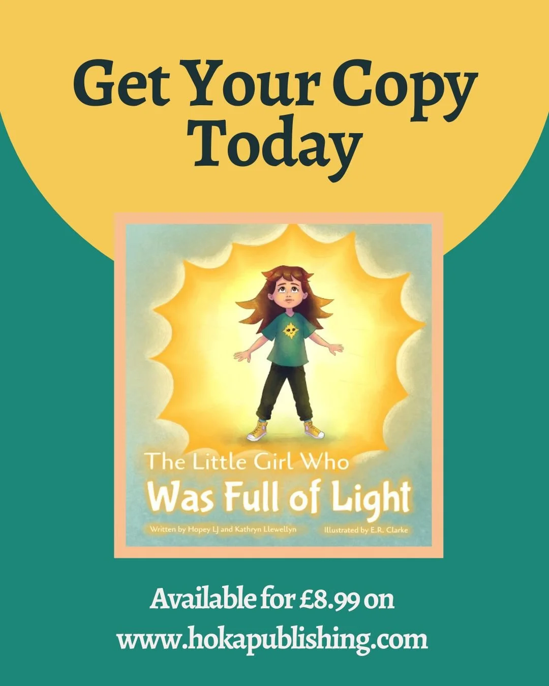 Book cover titled "The Little Girl Who Was Full of Light" featuring an illustration of a girl with brown hair, standing with open arms and a glowing yellow background.