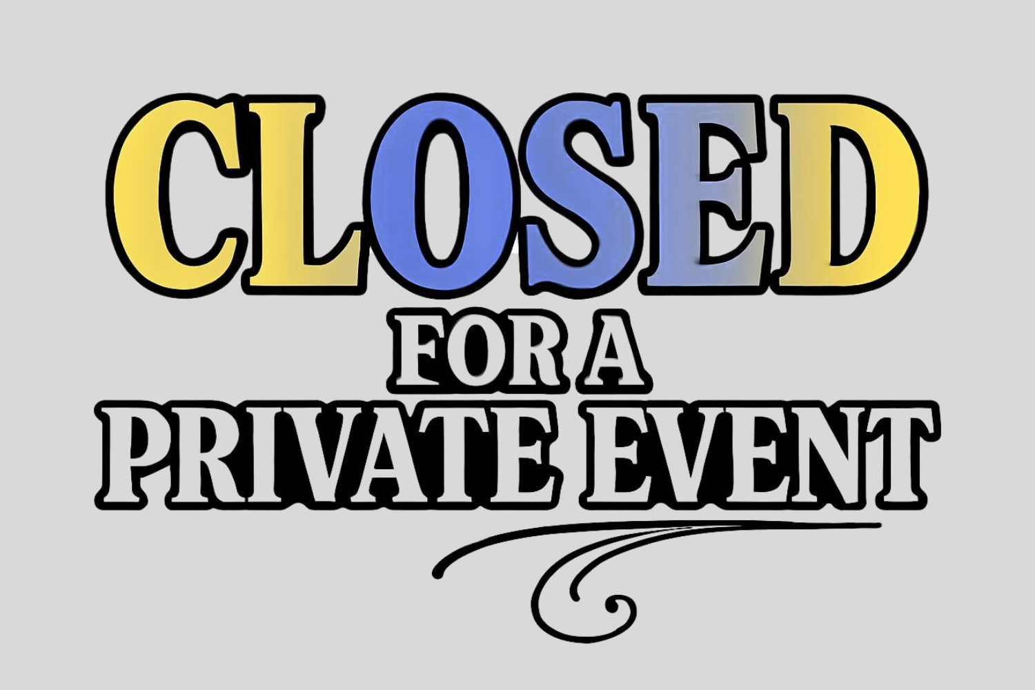 Closed for Private Event