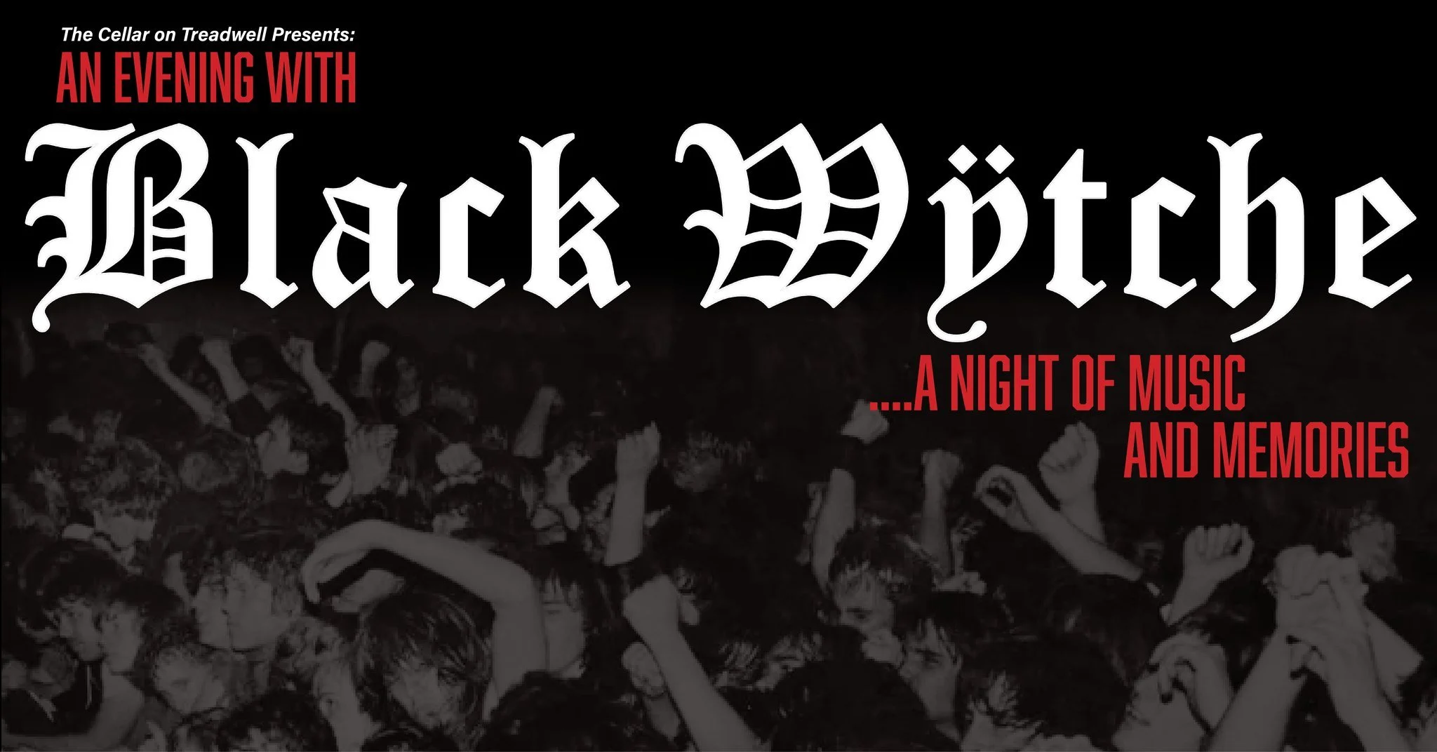 An Evening with Black Wytche