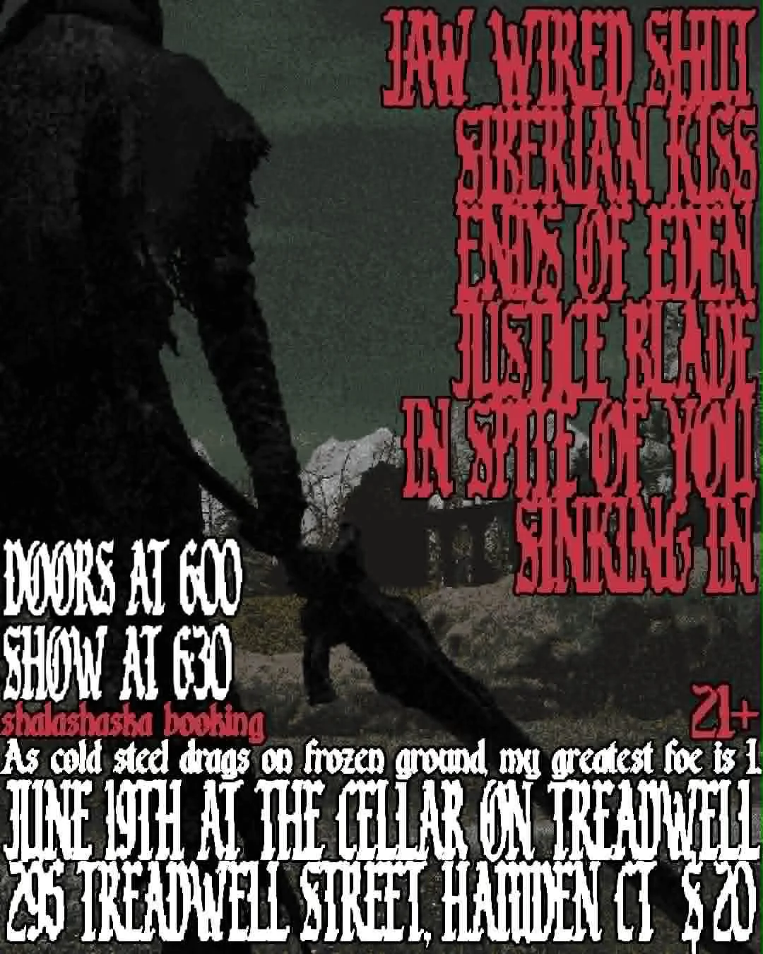 Jaw Wired Shut, Siberian Kiss, Ends of Eden, Justice Blade, & more