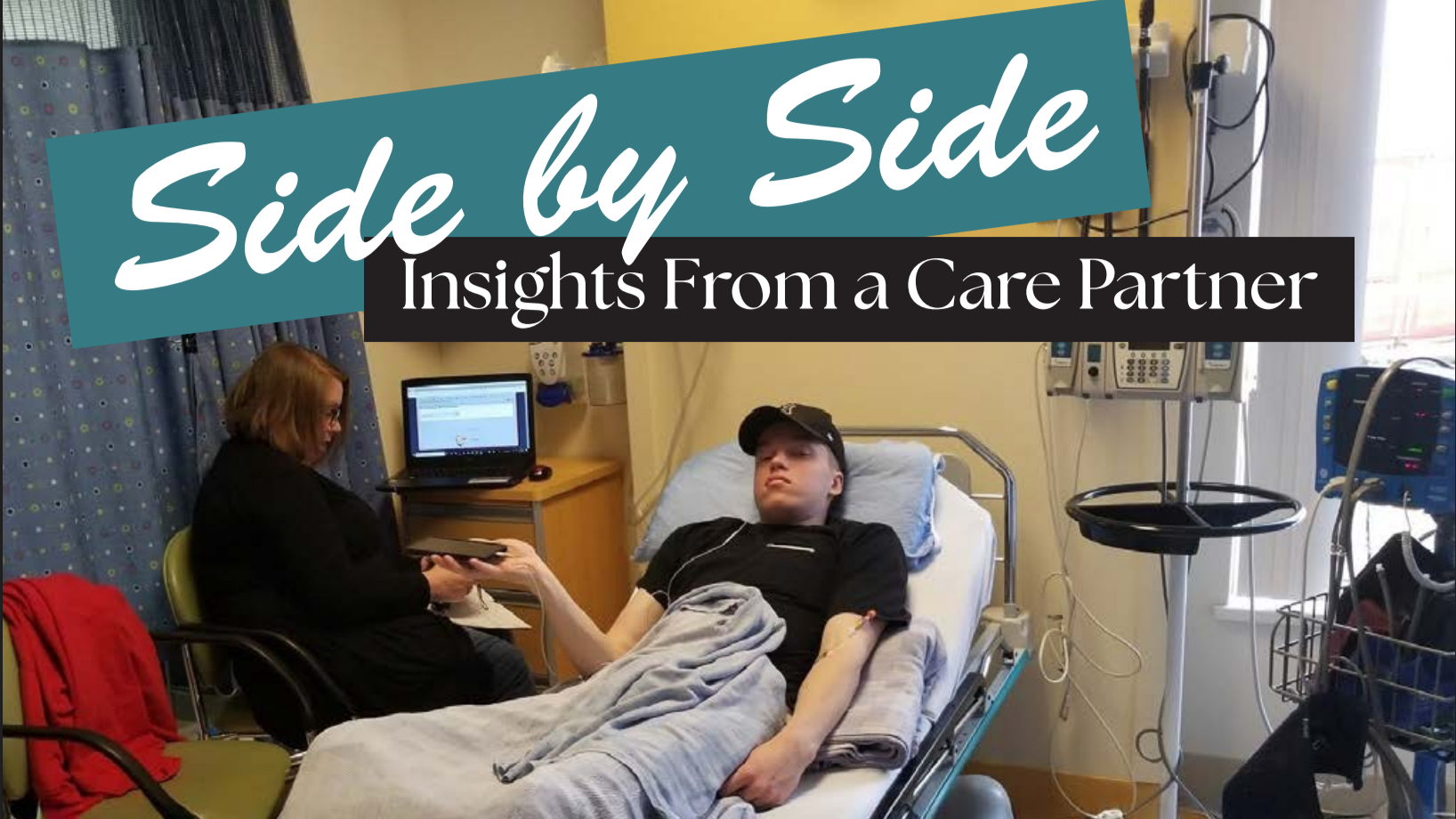 Side by Side: Insights From a Care Partner