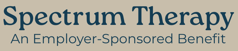 Spectrum Therapy - An Employer-Sponsored Benefit