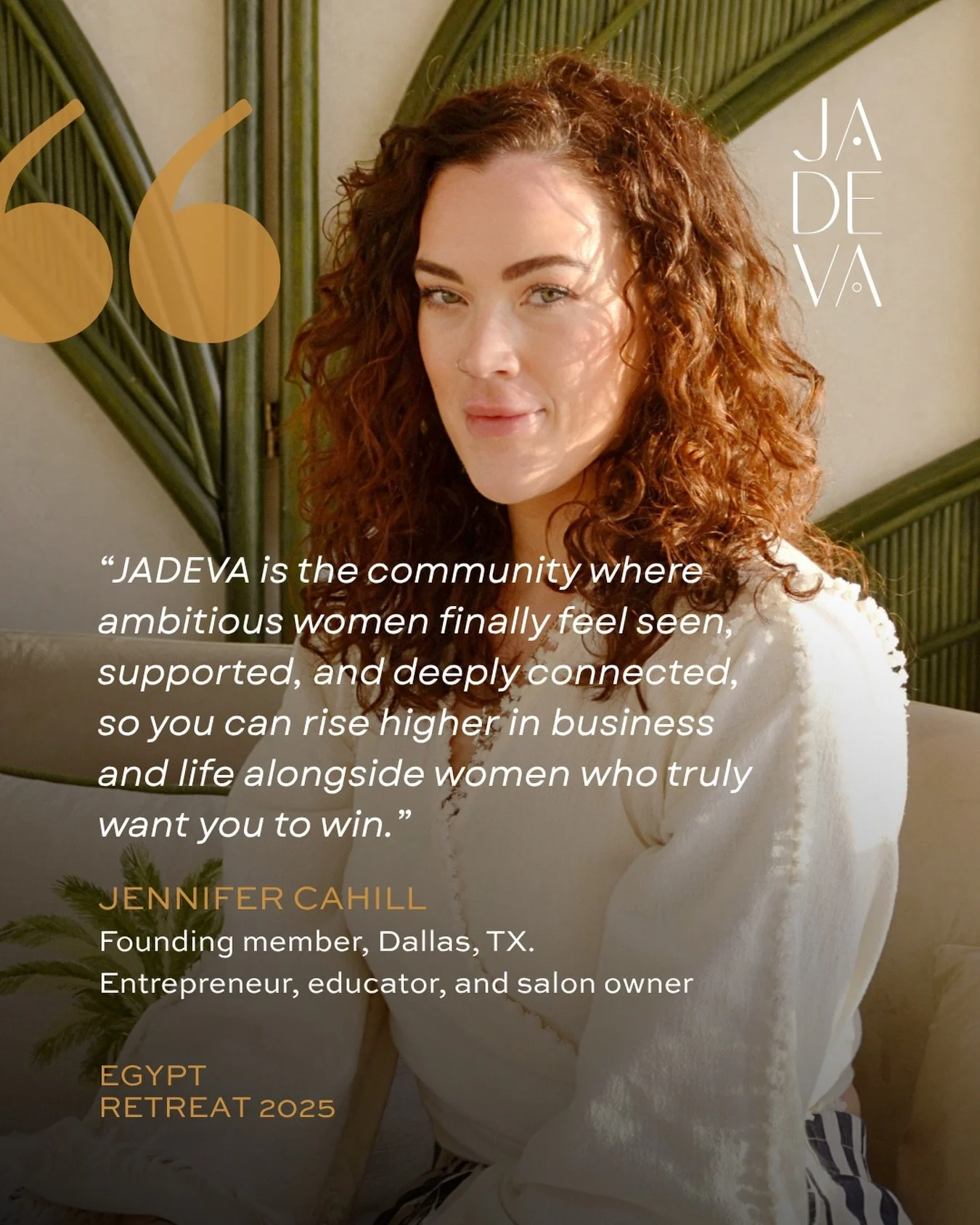 Ambitious women need more than just networks.
They need spaces where they feel truly seen, supported, and connected.

JADEVA was created for women building businesses, leading visions, and expanding their impact.

A curated community where members co