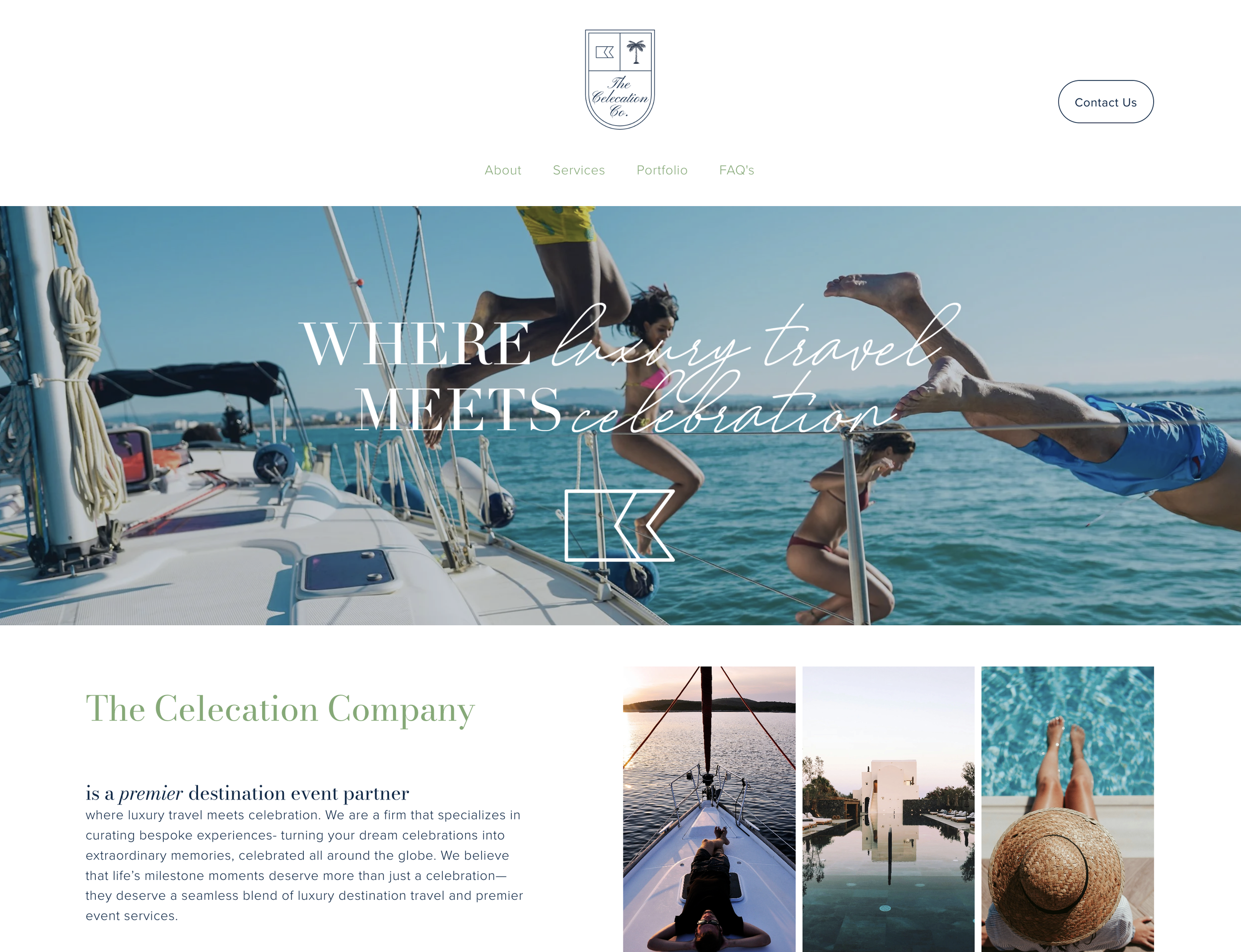 Website homepage for The Celebrations Co., featuring a large hero image of people jumping off a sailboat into a body of water, with the tagline 'Where luxury travel meets celebration.' The site menu includes About, Services, Portfolio, FAQs, and a Contact Us button. The section below highlights the company's focus on luxury travel and celebration experiences, with smaller images of a boat, a modern building, and a person relaxing by a pool with a straw hat.