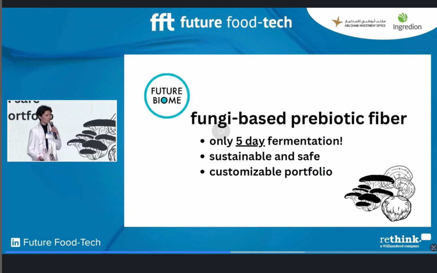 Presentation slide advertising fungi-based prebiotic fiber, highlighting benefits like 5-day fermentation, sustainability, safety, and customizable portfolio; includes logos for Future Food-Tech, Abu Dhabi Investment Office, Ingredion, and Rethink.