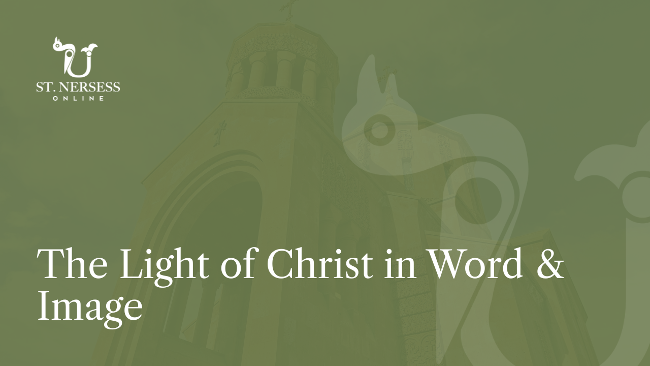 The Light of Christ in Word &amp; Image