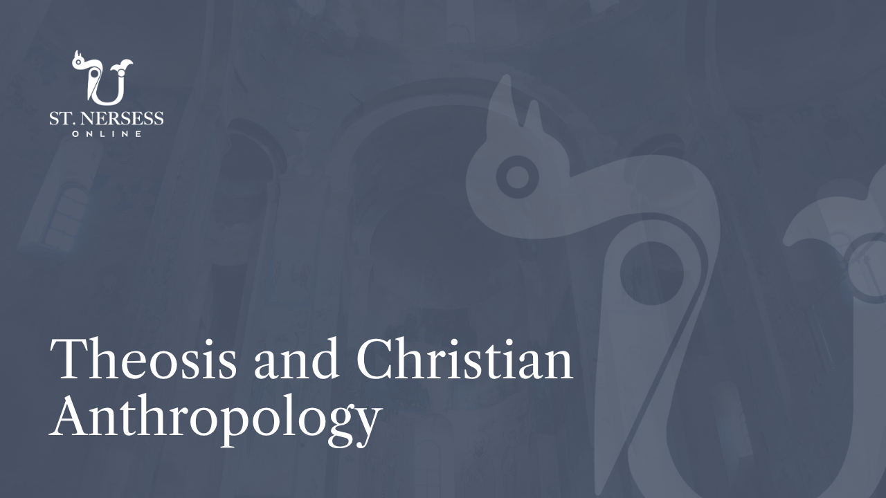 Theosis and Christian Anthropology