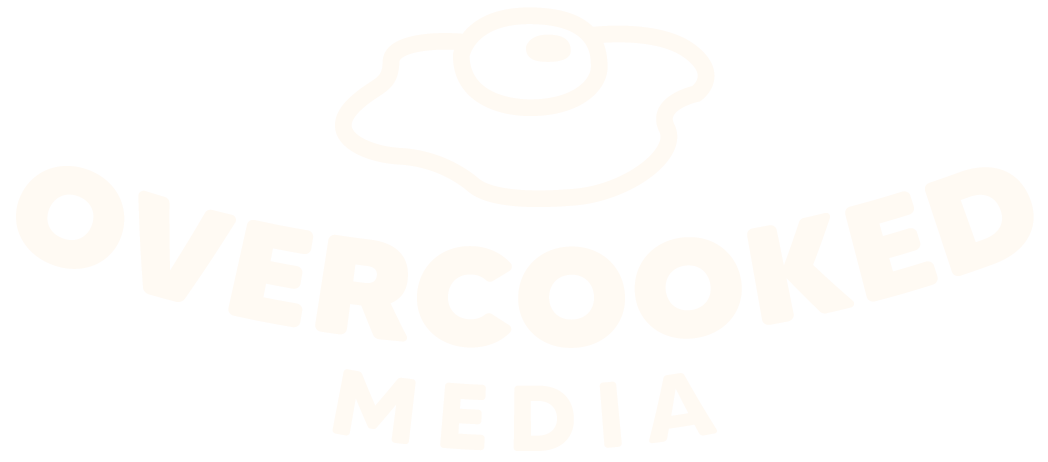 OVERCOOKED MEDIA