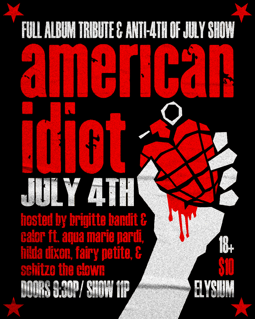 Promotional flyer for American Idiot Drag Tribute Show hosted by Brigitte Bandit on July 4th, 2026.