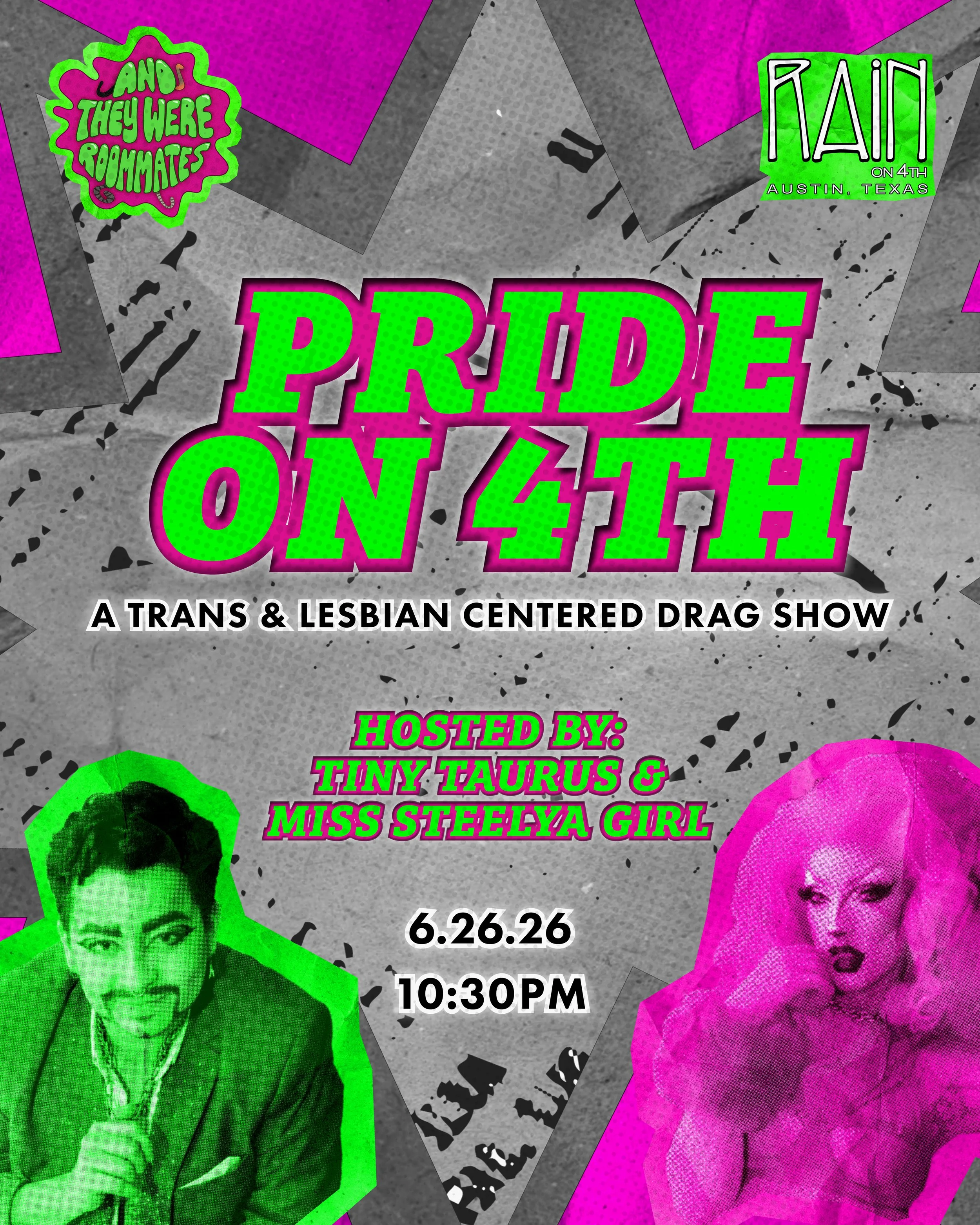 Promotional flyer for Pride on 4th hosted by And They Were Roommates on June 26th, 2026.