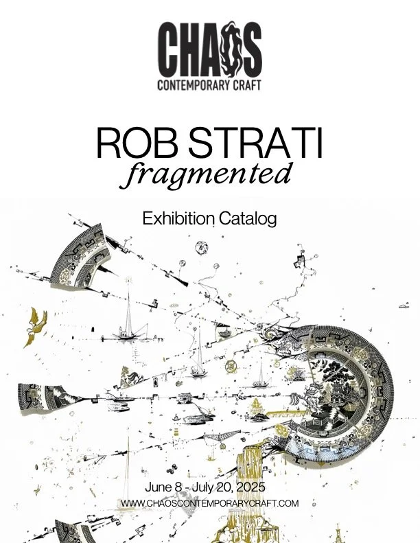 Rob Strati — CHAOS CONTEMPORARY CRAFT