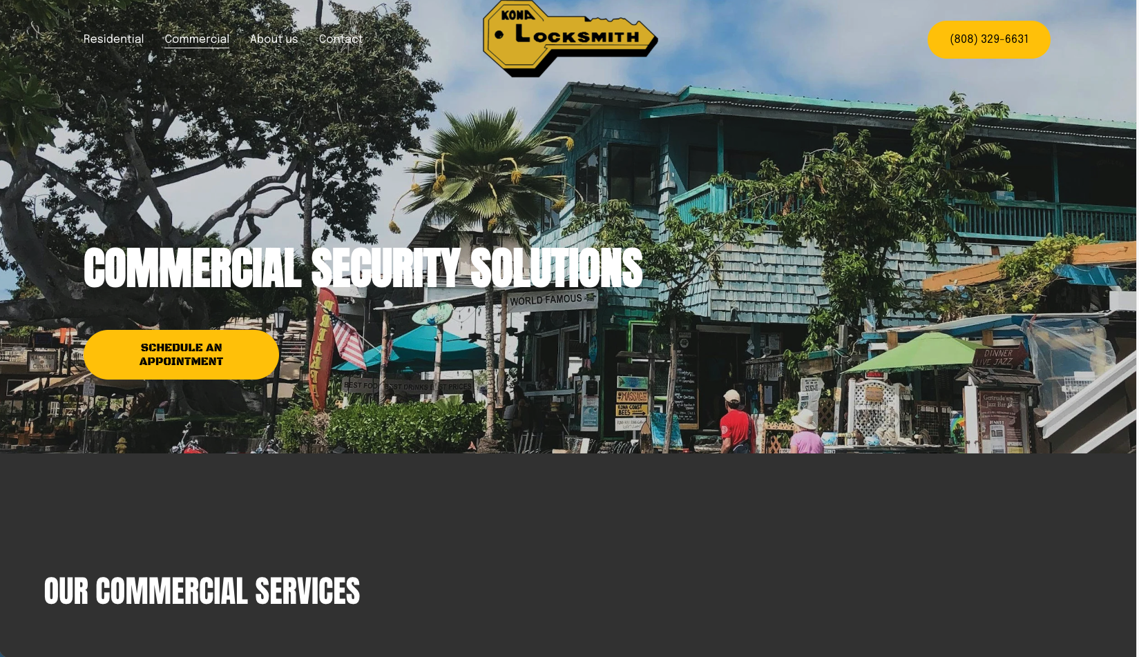 A commercial website homepage for Kona Locksmith featuring a street scene with shops, trees, outdoor seating, and people. Promotional text includes 'Commercial Security Solutions' and a call to action button 'Schedule an Appointment'. Contact number 808-329-6631 is displayed at the top right.