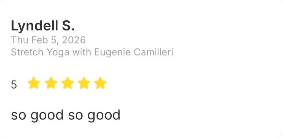 Yelp review for Lyndell S. dated February 5, 2026, rating five stars, review text says 'so good so good', for a stretch yoga class with Eugenie Camilleri.