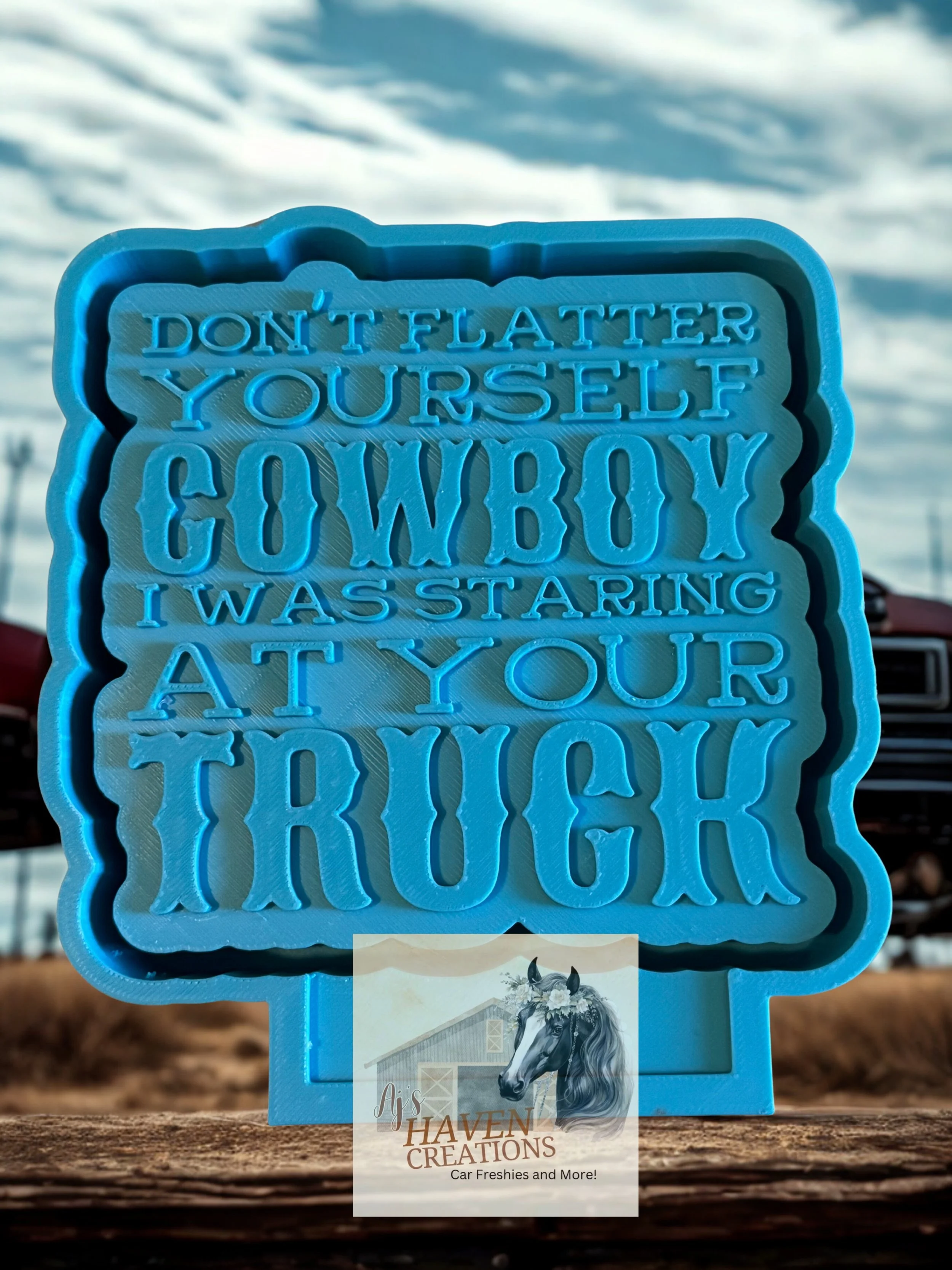 Don’t Flatter Yourself-Truck