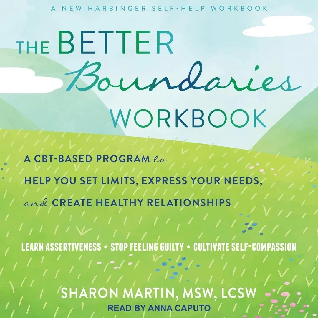 The Better Boundaries Workbook