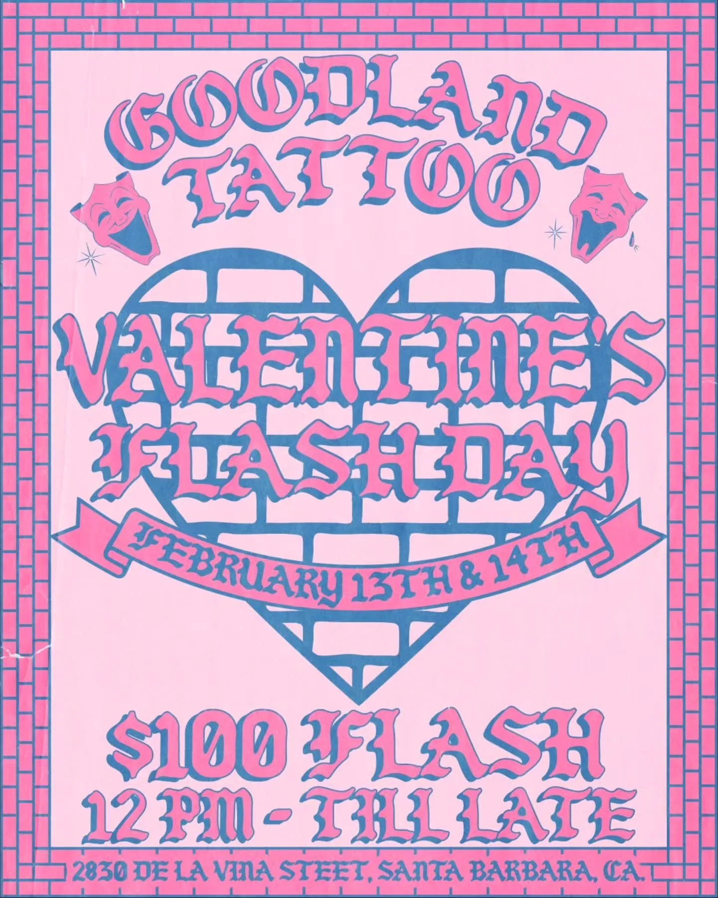 OUR VALENTINE'S FLASH DAY IS GOING DOWN IN FEBRUARY ON FRIDAY THE 13TH &amp; SATURDAY THE 14TH!

WE WILL HAVE A SPECIAL FLASH SHEET THAT DAY WITH NEW DESIGNS TO CHOOSE FROM.

$100 FLASH ALL DAY! 
ARMS &amp; LEGS ONLY.

12 PM - TILL LATE.
FIRST COME, 