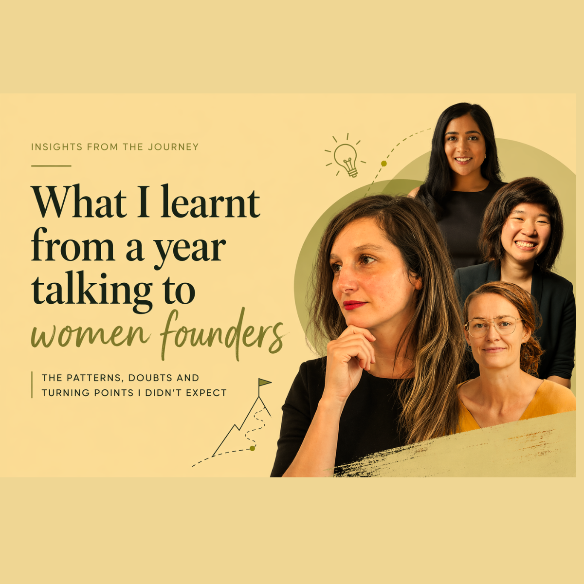 What a year of conversations with women founders really showed me