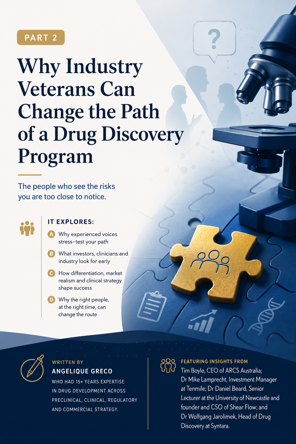Why Industry Veterans Can Change the Path of a Drug Discovery Program