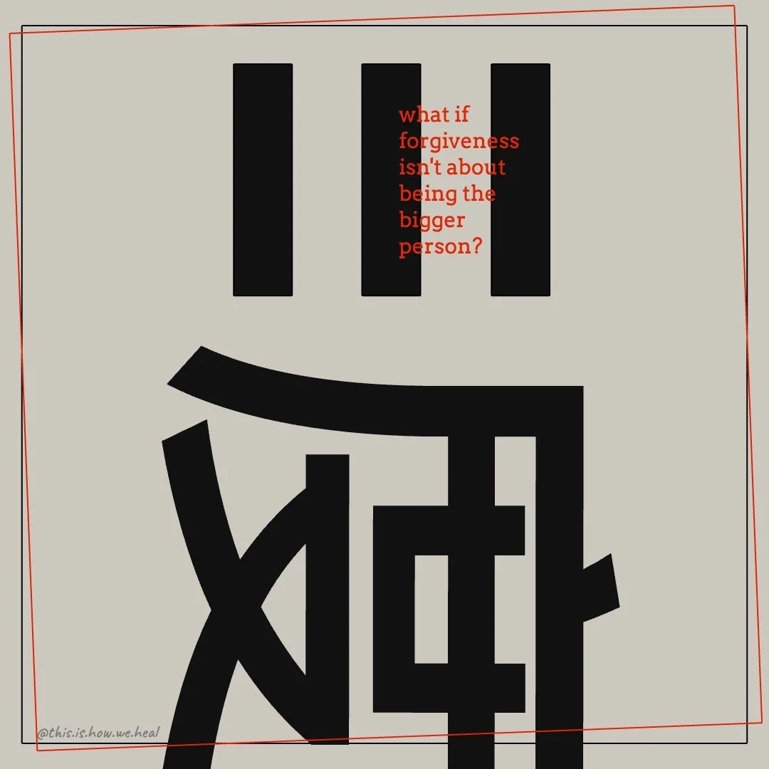 What If Forgiveness Isn’t About Being The Bigger Person? 