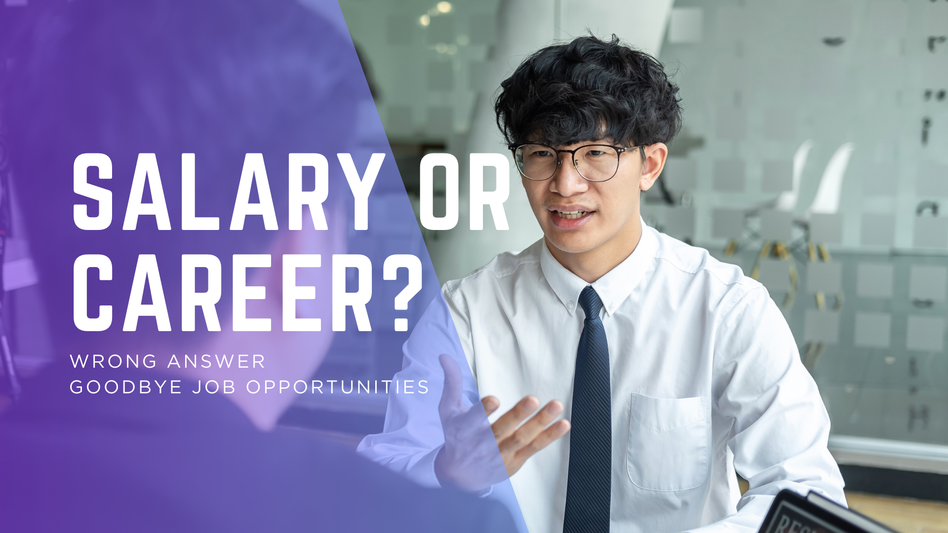 Salary or Career? Wrong Answer Goodbye Job Opportunities