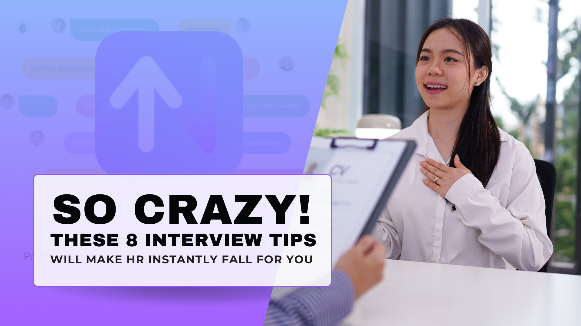 So Crazy! These 8 Interview Tips Will Make HR Instantly Fall for You