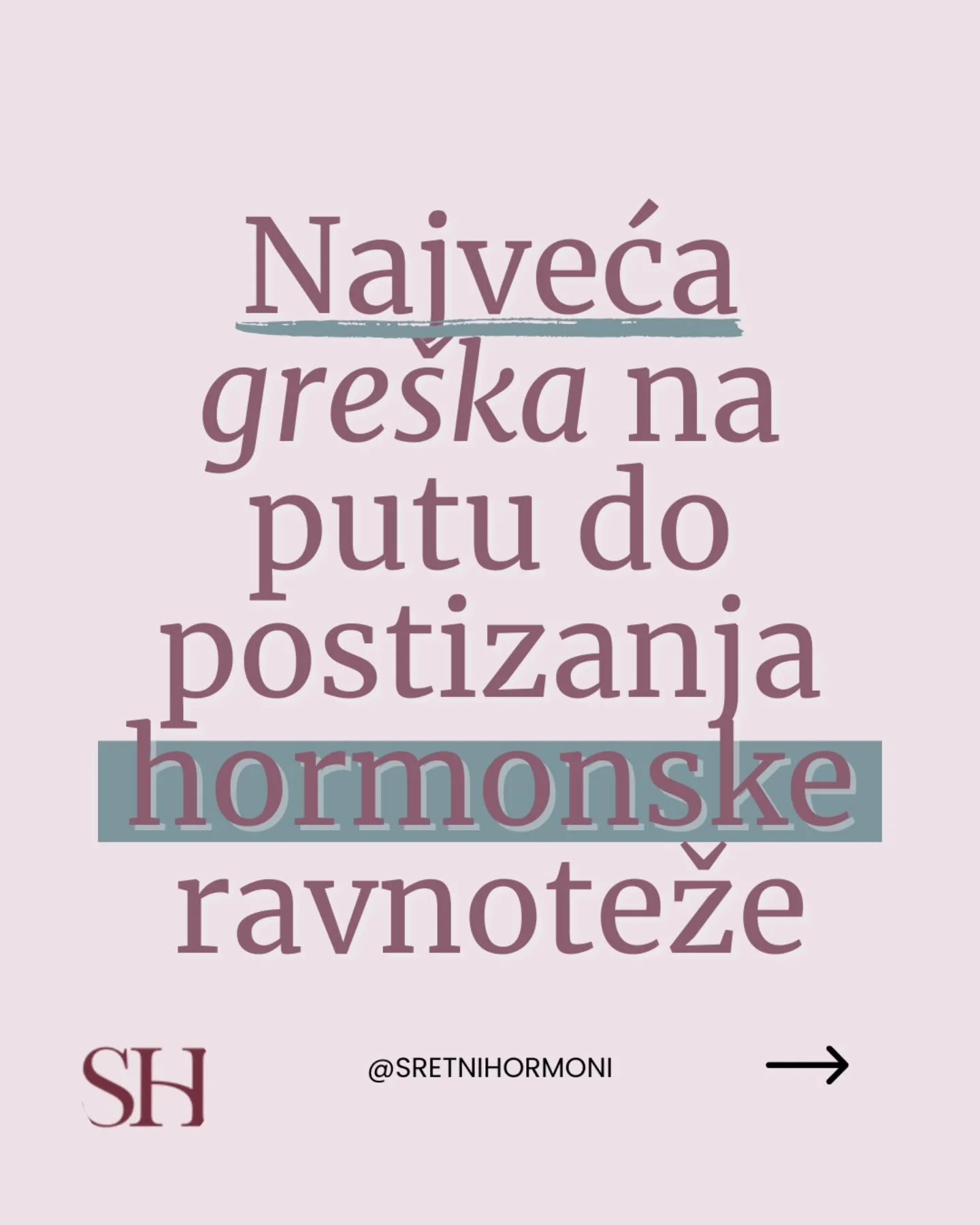 Kad sam krenula na svoj put prema hormonskoj ravnoteži, napravila sam jednu ogromnu gre&scaron;ku.

Vjerovala sam da je rje&scaron;enje u izbacivanju hrane &ndash; ugljikohidrata, masnoća, kalorija&hellip; sve je zvučalo kao da će &ldquo;manje&rdquo;