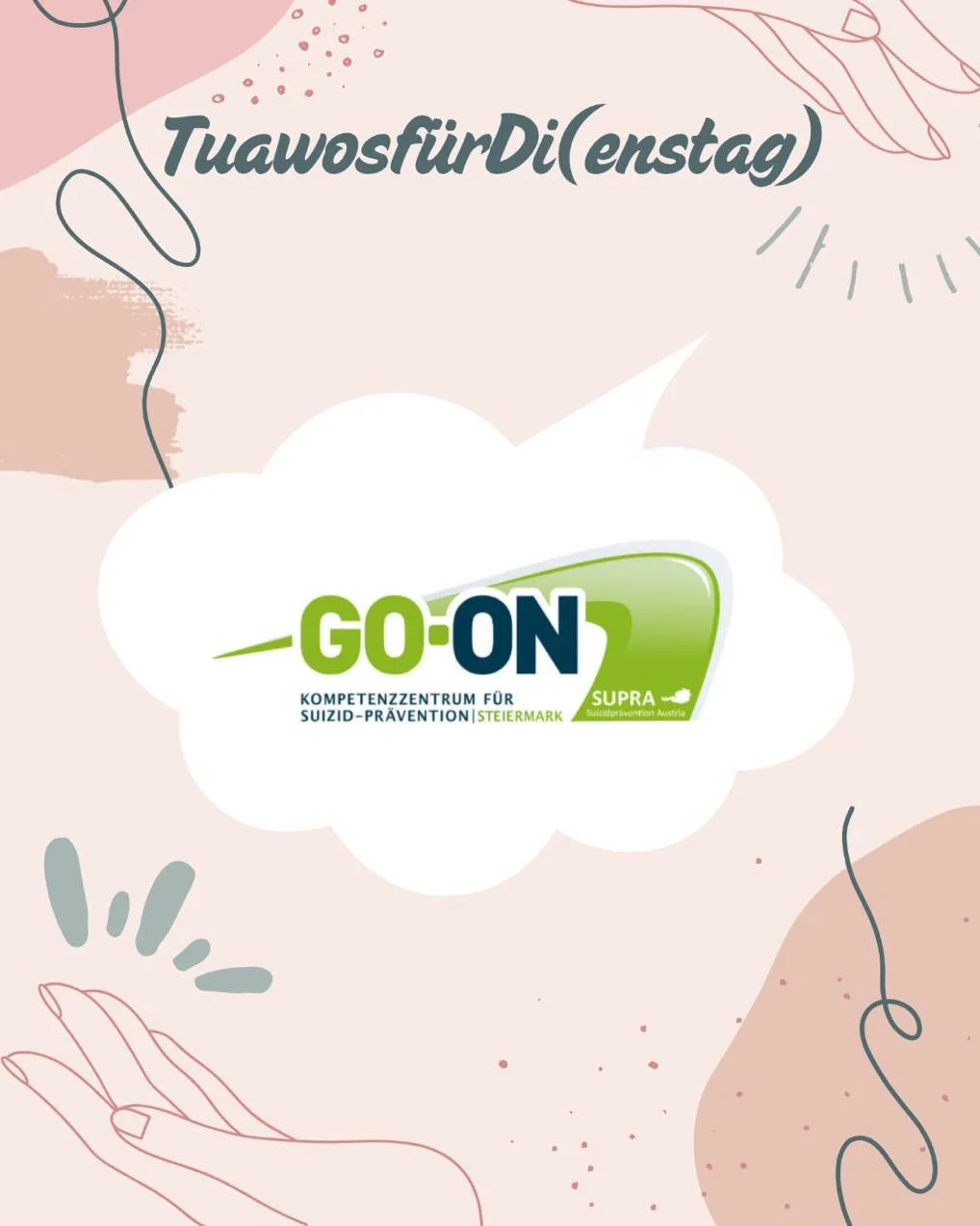 ☀️ Tuawosf&uuml;rDi(enstag): GO-ON Suizidpr&auml;vention Steiermark

💛 Reden rettet Leben.

Das Projekt GO-ON Steiermark bietet Workshops und Beratung zum Thema seelische Gesundheit und Suizidpr&auml;vention. 

Es geht um Zuh&ouml;ren, Unterst&uuml;