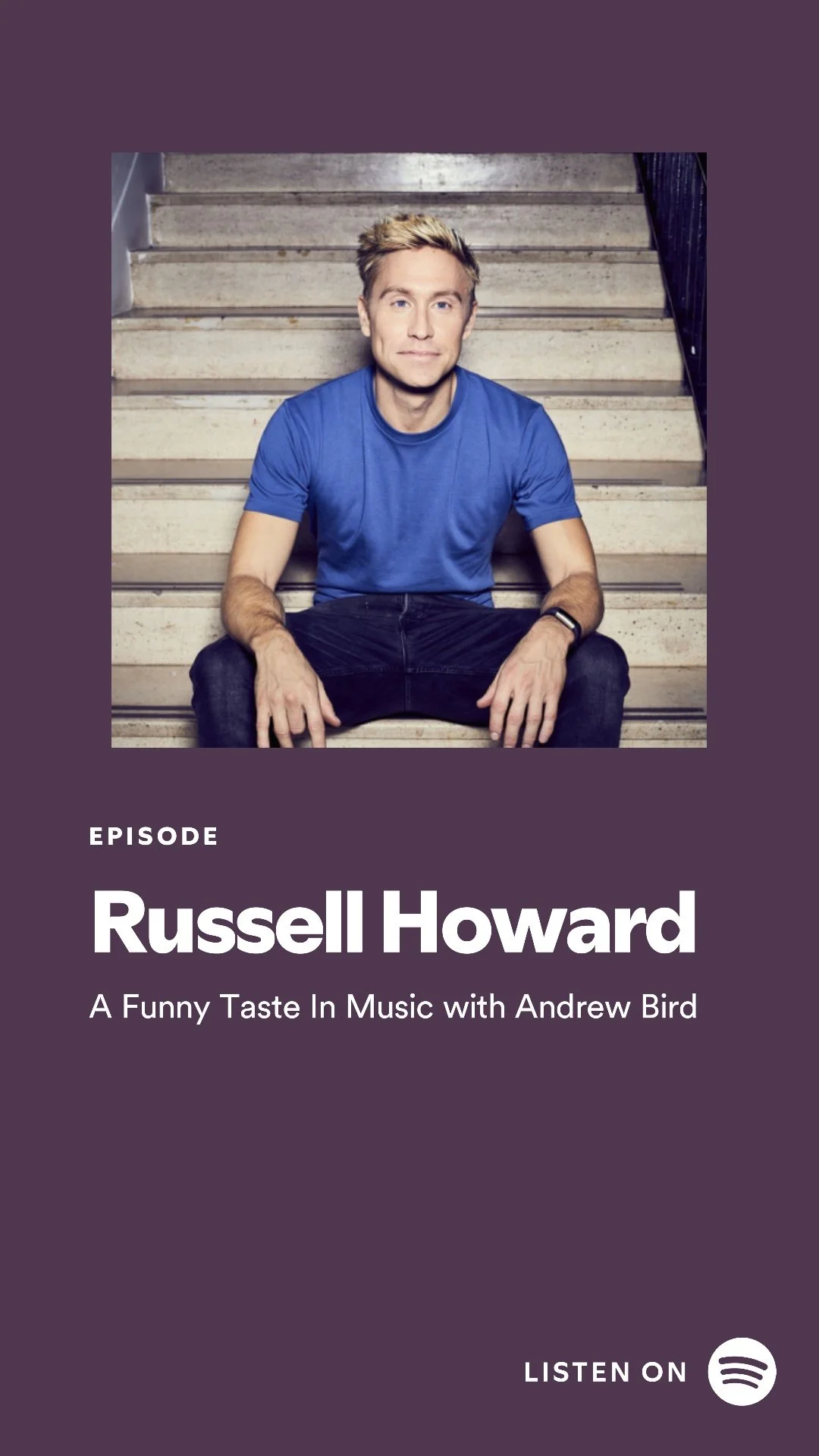 Podcast cover featuring a man in a blue shirt sitting on stairs with text about Russell Howard and Andrew Bird.