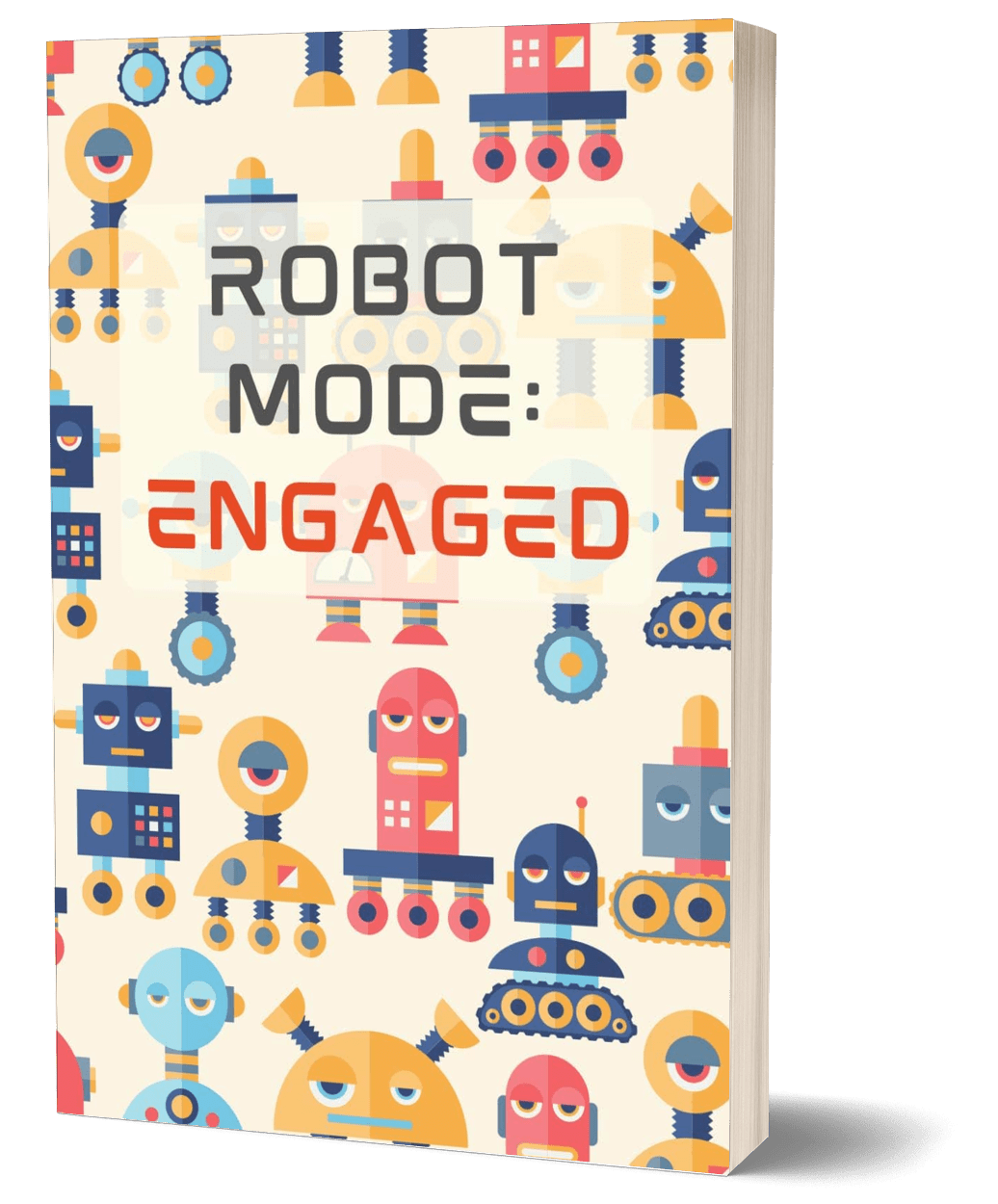 Robot Mode Engaged: 5-Minute Daily Journal That Transforms Car Rides & Bedtime Into Meaningful Moments for Big Thoughts from Boys ages 5-8