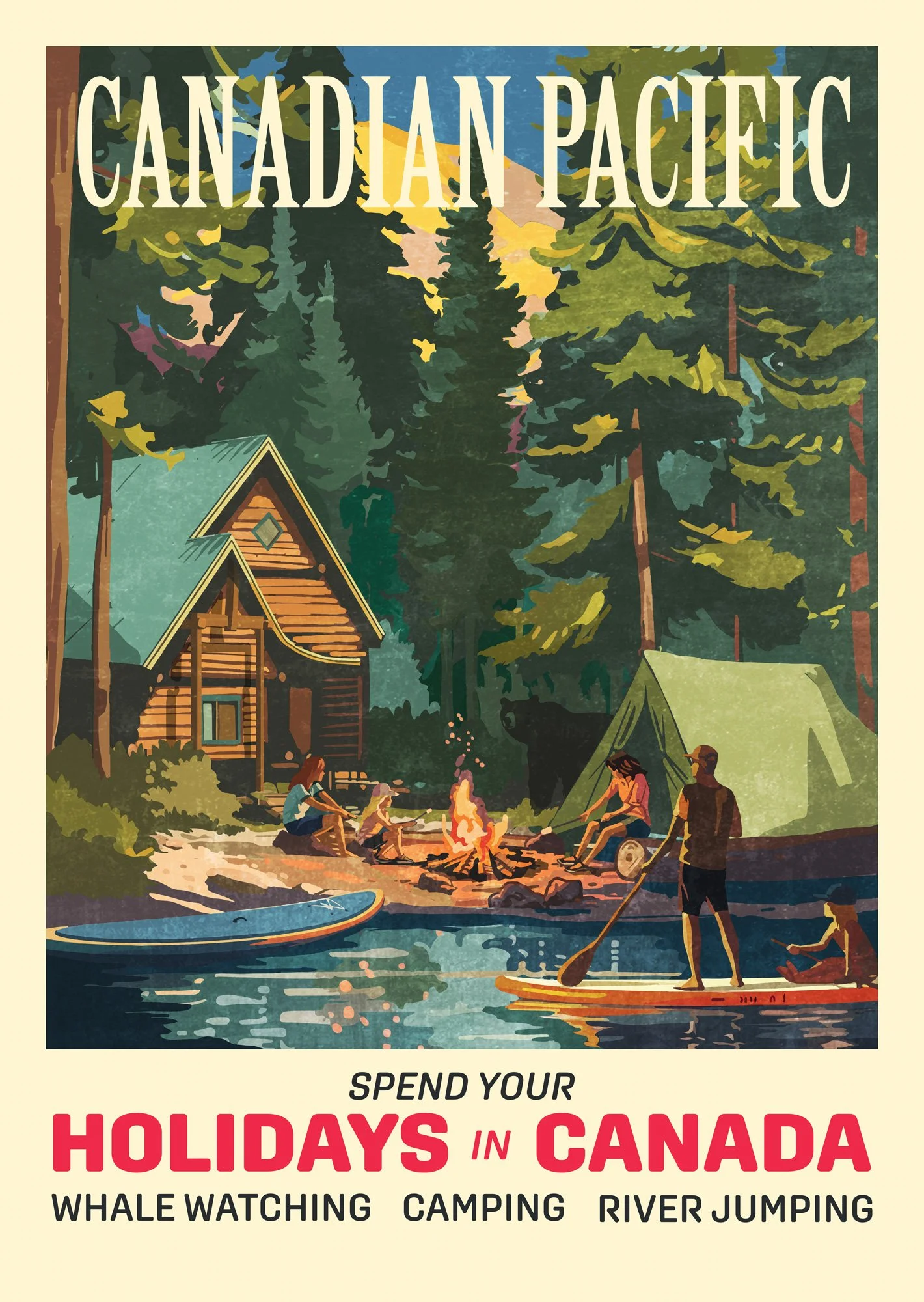 Vintage-style travel poster promoting spending holidays in Canada with activities like whale watching, camping, and river jumping. It depicts a group of people around a campfire near a body of water with a tent, a cabin, and large trees in the background.