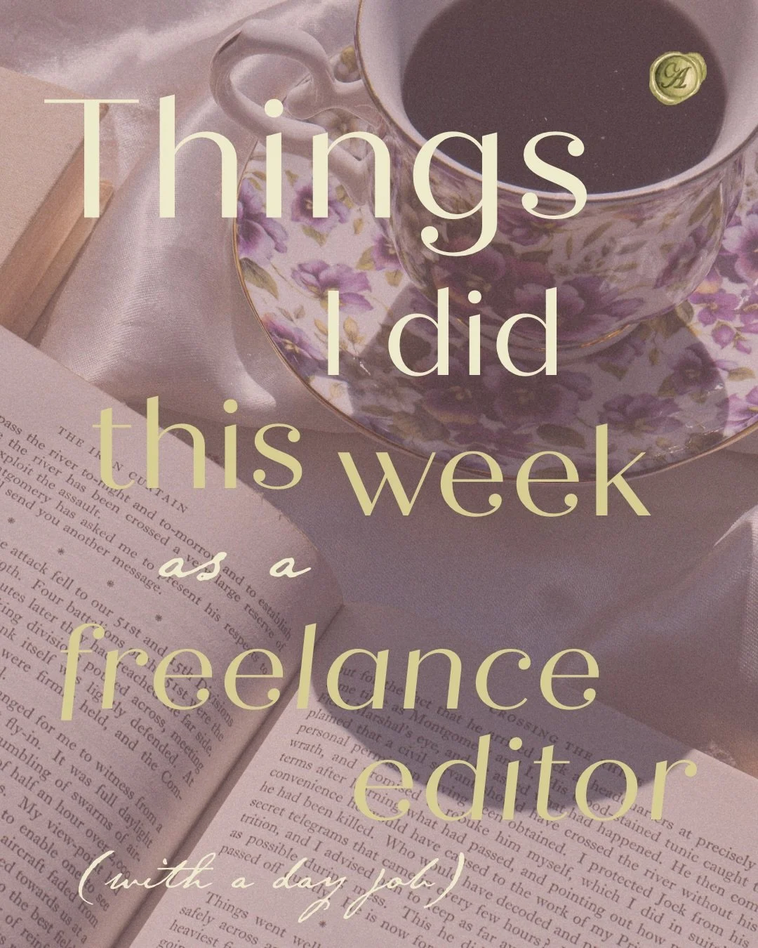 A week in the life of a freelance editor with a day job. So. Many. Emails.
