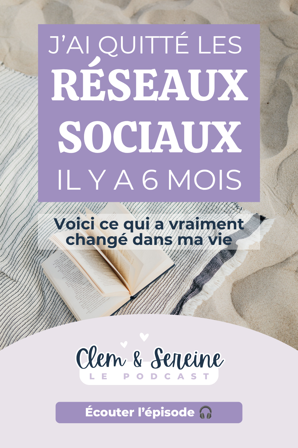 Illustration du podcast Clem & Sereine sur les changements positifs après avoir quitté les réseaux sociaux