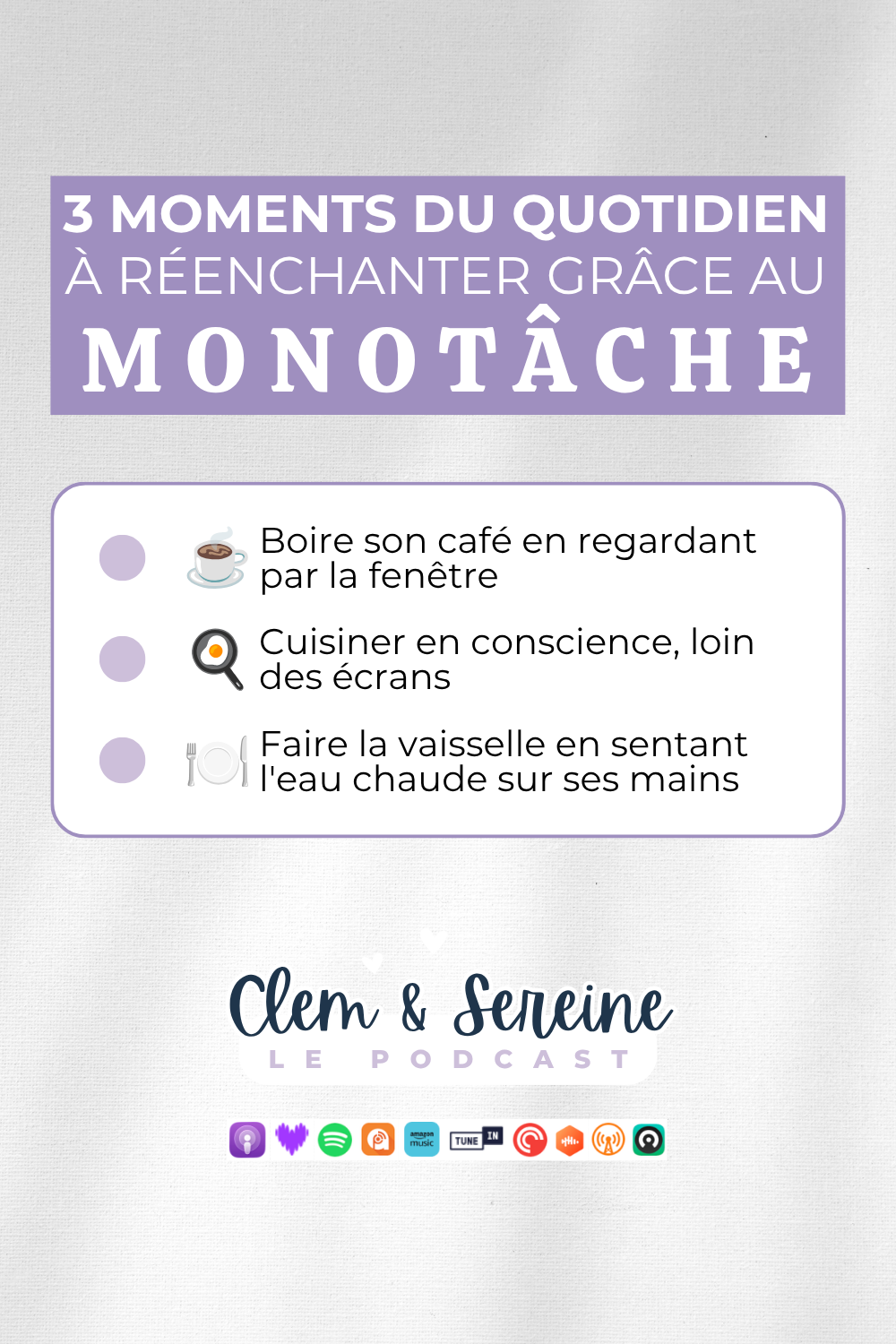 Infographie Pinterest listant trois moments du quotidien à réenchanter grâce au monotâche, avec des icônes pour le café, la cuisine et la vaisselle.