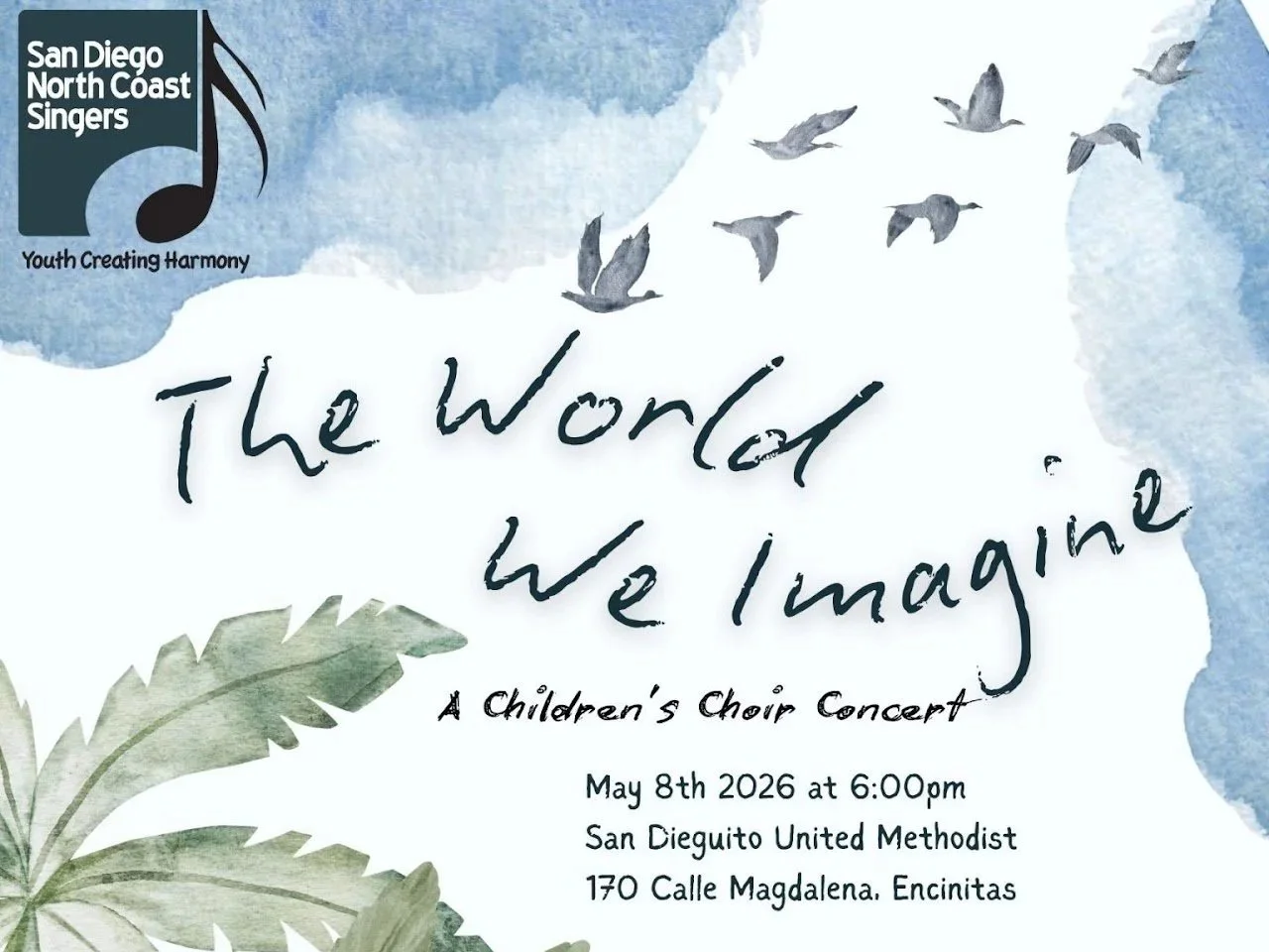 The World We Imagine - San Diego North Coast Singers Youth Chorus