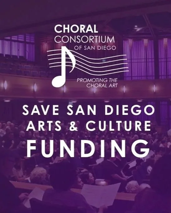 Mayor Gloria has proposed cutting all arts &amp; culture funding… How will this affect my chorus?