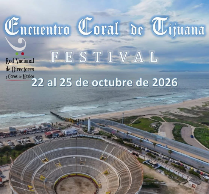 Save the Date: Encuentro Coral de Tijuana