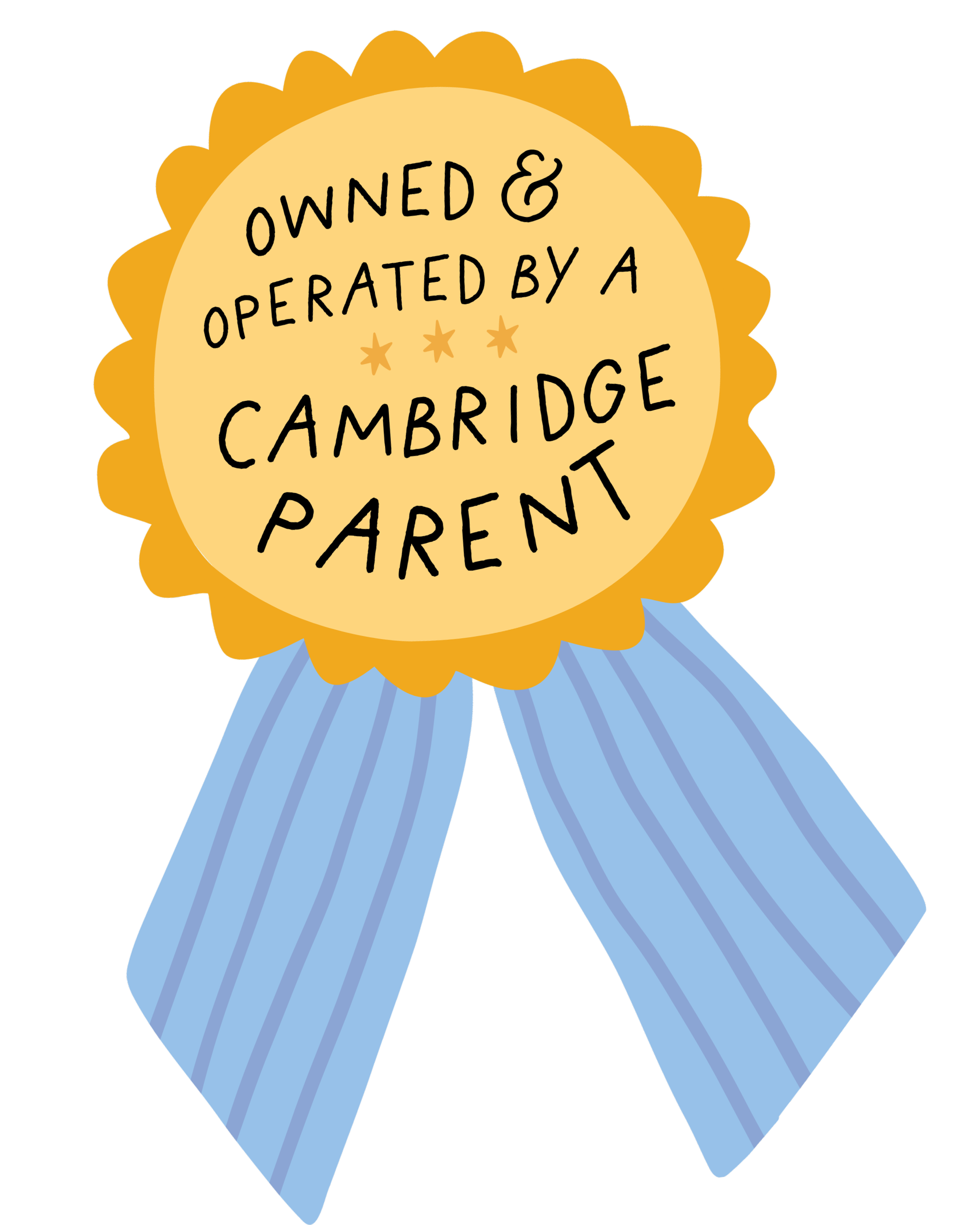 Gold ribbon badge that reads "Owned & operated by a Cambridge parent"