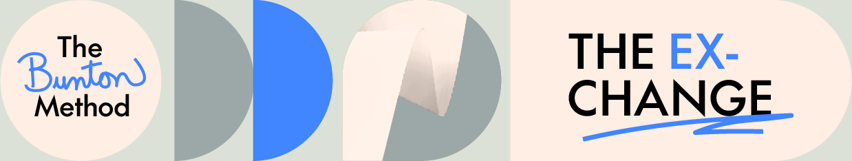 A graphic with text reading 'The Bunton Method' and 'The Ex-Change', featuring circles, a folded paper, and blue underline and markings.