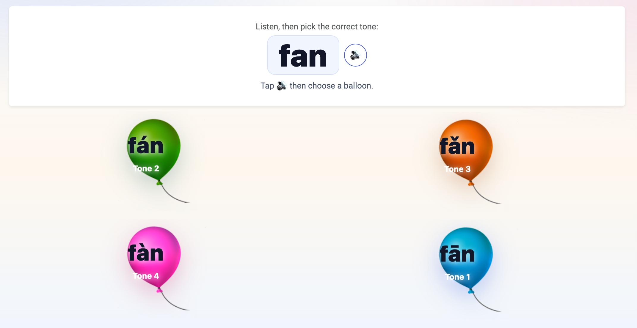 Tone Target game: listen to the syllable fan and pop the balloon with the correct tone
