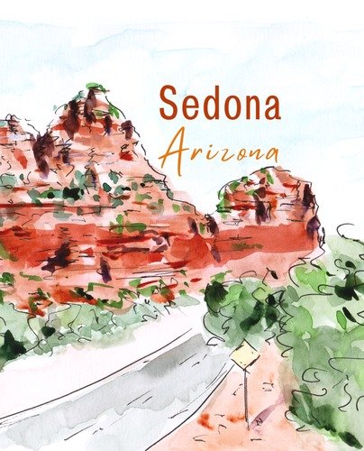 Watercolor painting of a road leading towards red rock formations and green shrubbery, with the text 'Sedona Arizona' in the sky.