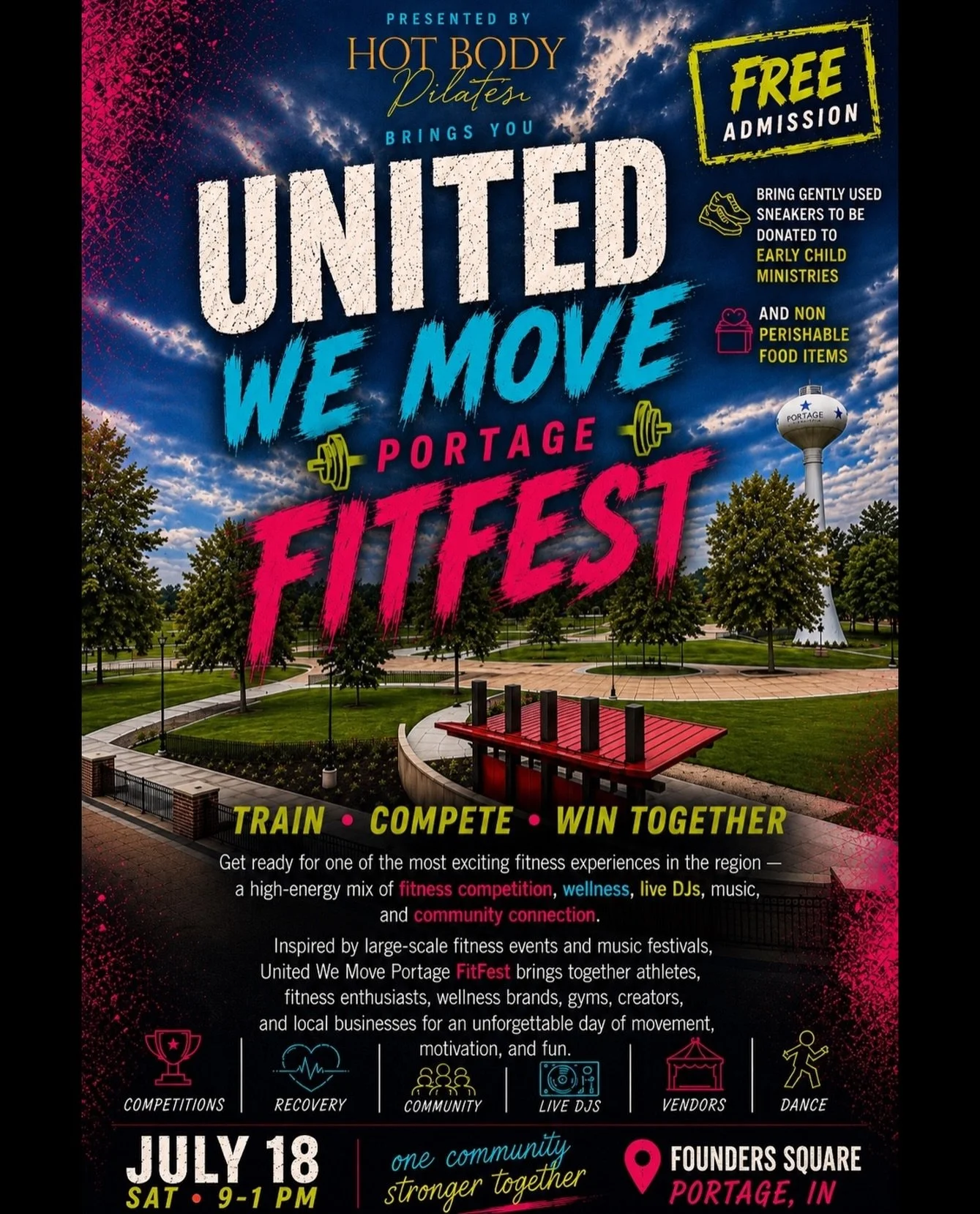 💪🏼PORTAGE, ARE YOU READY? 💪🏼

Join us for United We Move Portage Fitfest powered by HOT BODY. It will be a day filled with fitness, wellness, entertainment, and community connection.

🏆 Fitness competitions
🎶 Live DJs
💪 Recovery and wellness e