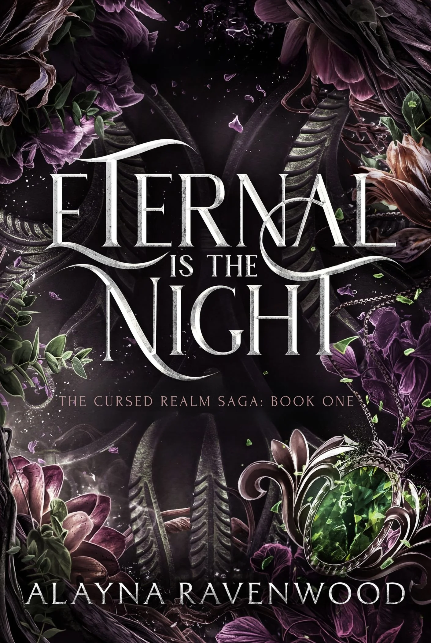 Book cover for 'Eternal is the Night' by Alayna Ravenwood, featuring dark fantasy artwork with purple flowers, green leaves, and a large green gemstone in an ornate silver frame