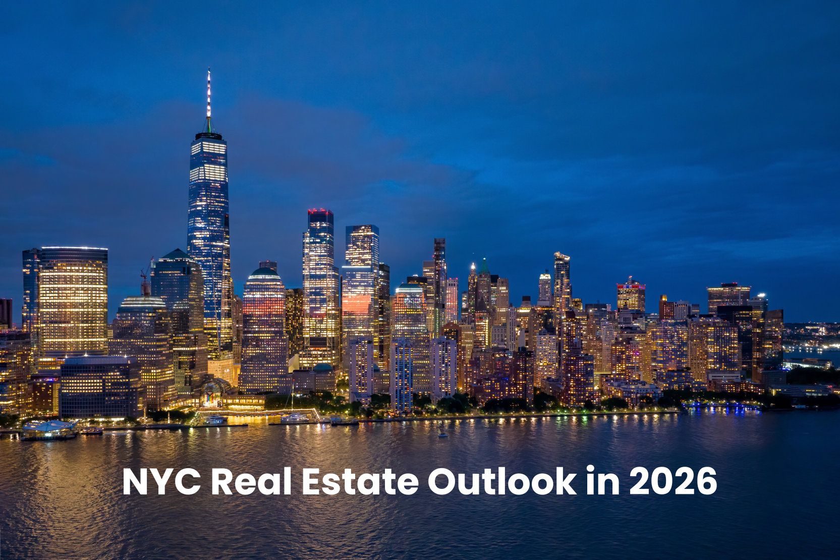 NYC Real Estate Outlook in 2026