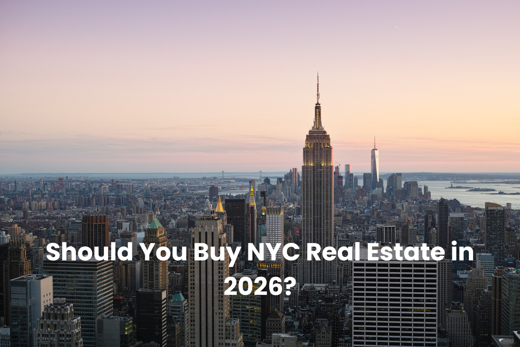 Should You Buy NYC Real Estate in 2026
