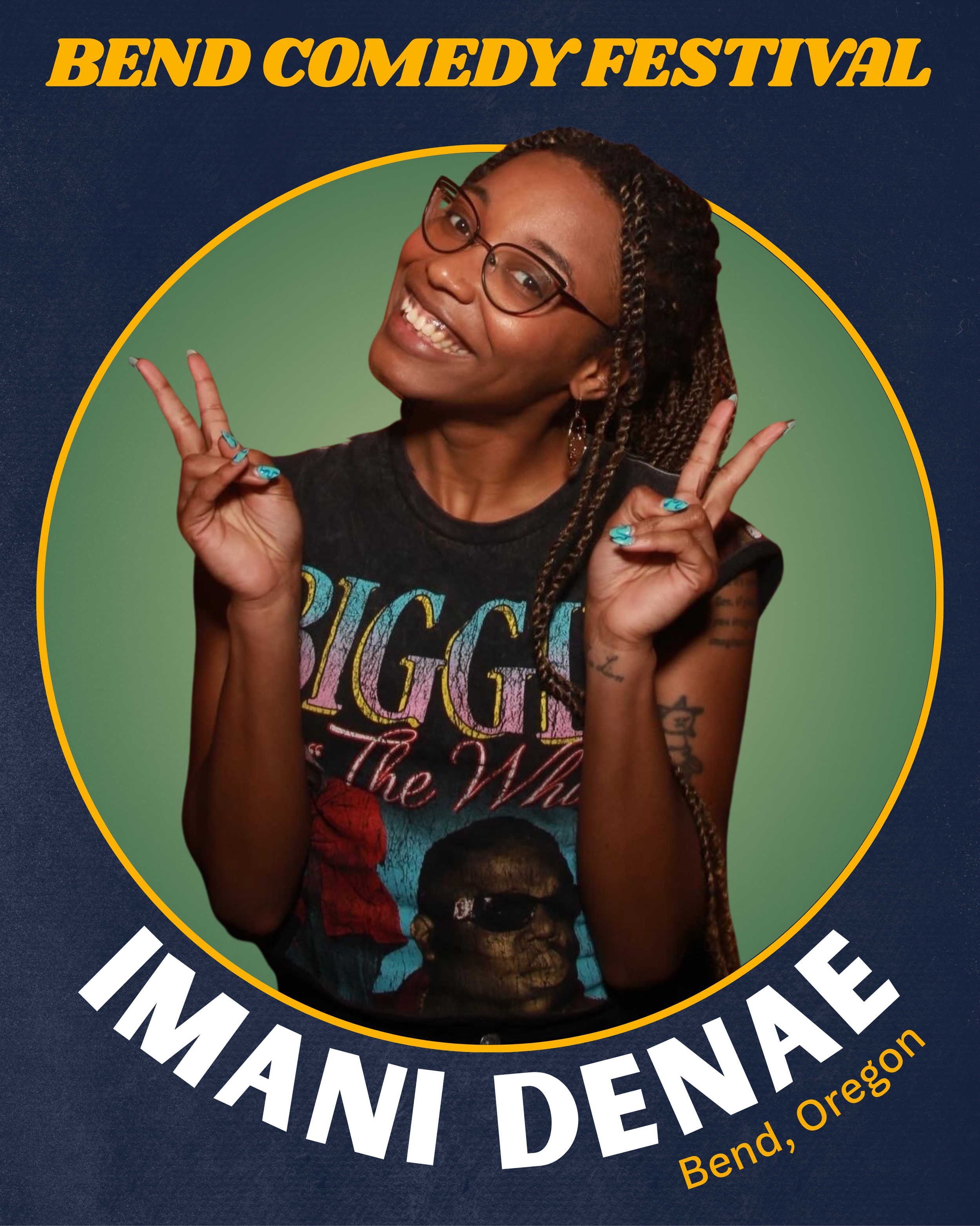 Imani Denae Bend Comedy Festival