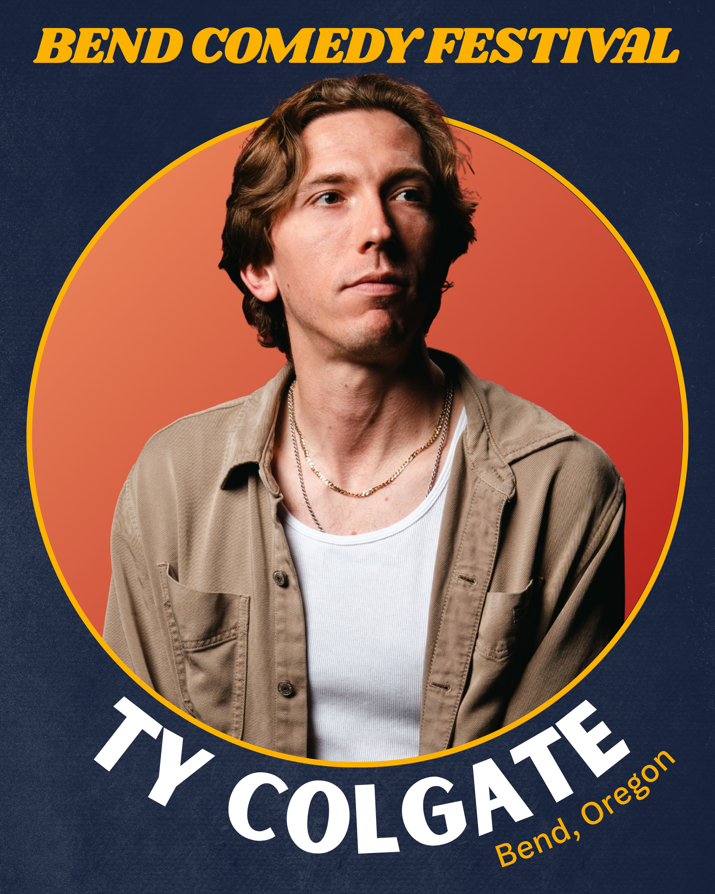 Ty Colgate Bend Comedy Festival