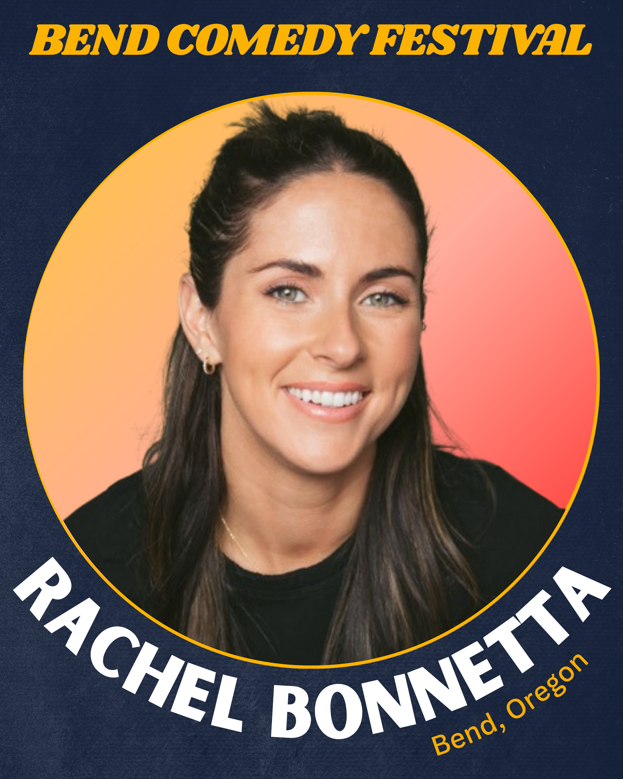 Rachel Bonnetta Bend Comedy Festival