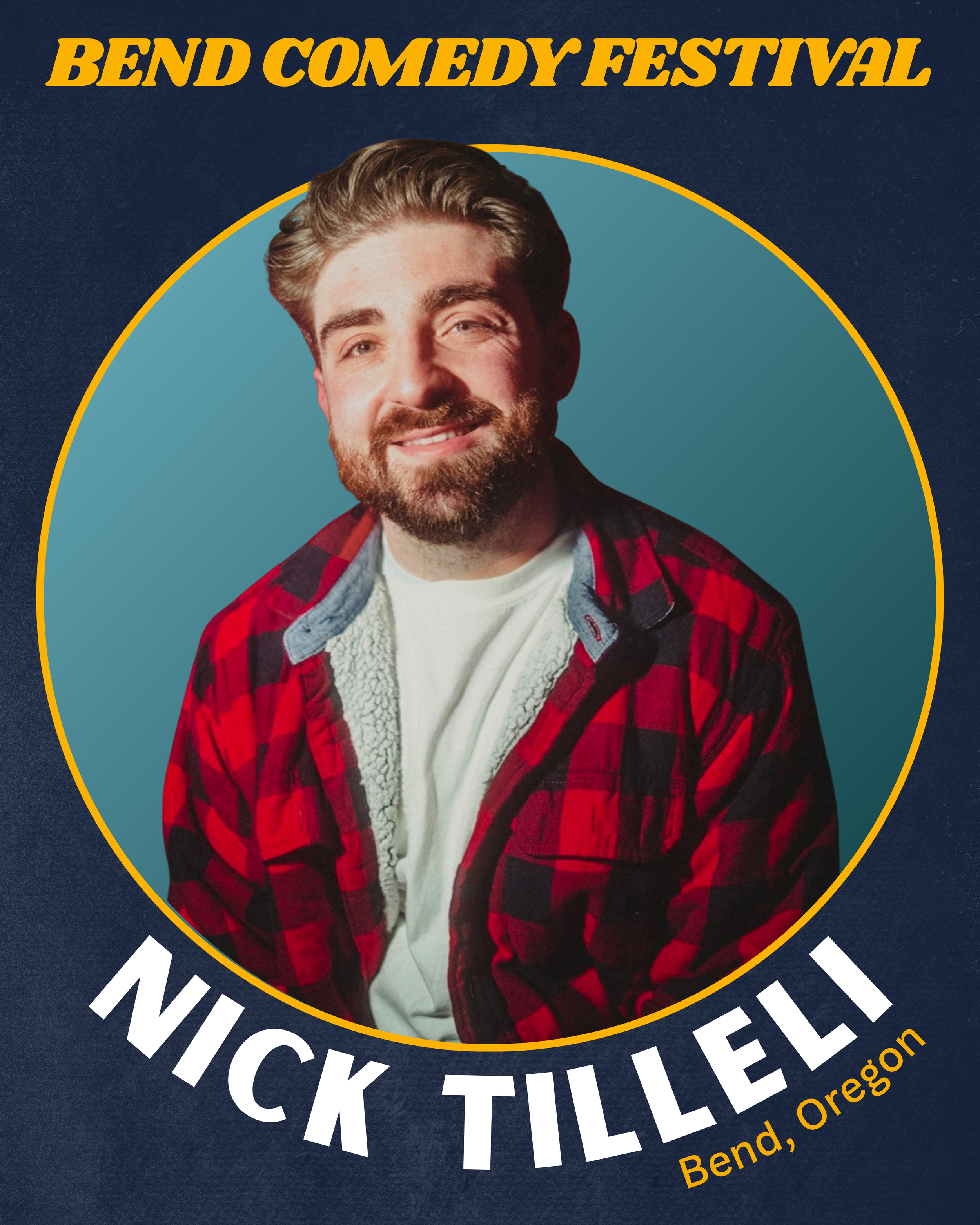 Nick Tilleli Bend Comedy Festival