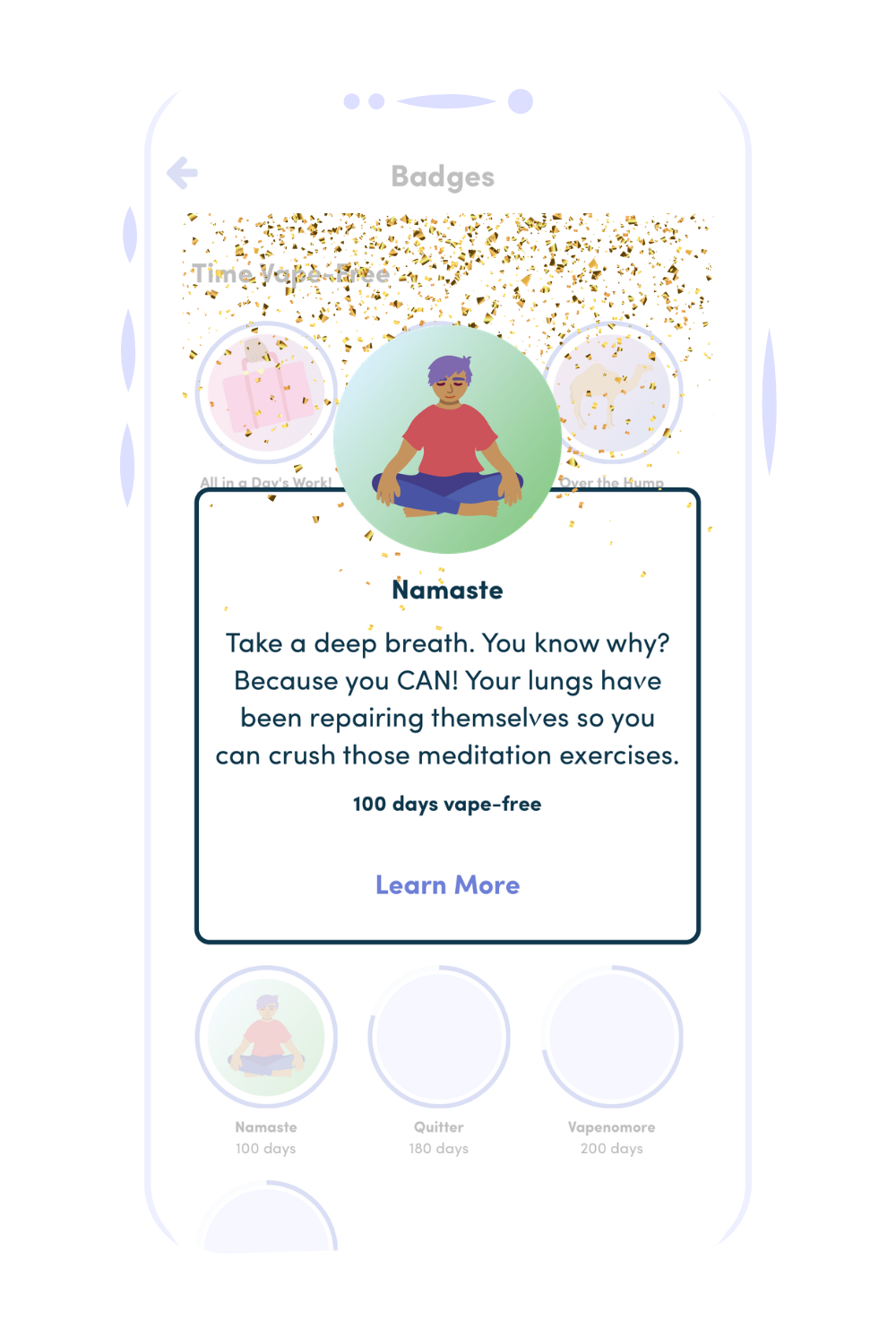 Mobile phone screen displaying a digital badge named 'Namaste'. The badge features a person meditating and contains a message about taking deep breaths to help lungs recover, with a note about being 100 days vape-free. A 'Learn More' link is visible underneath the message, and other badges labeled 'Quitter' and 'Vapenomore' are partially visible below.