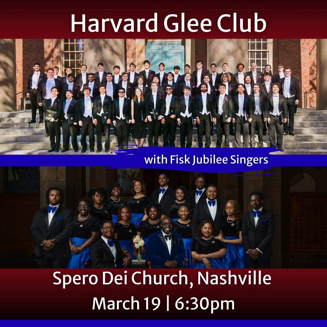 Harvard Glee Club & Fisk Jubilee Singers®